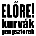 Előre kurv*k gengszterek Auróra felnőtt autómatrica kép